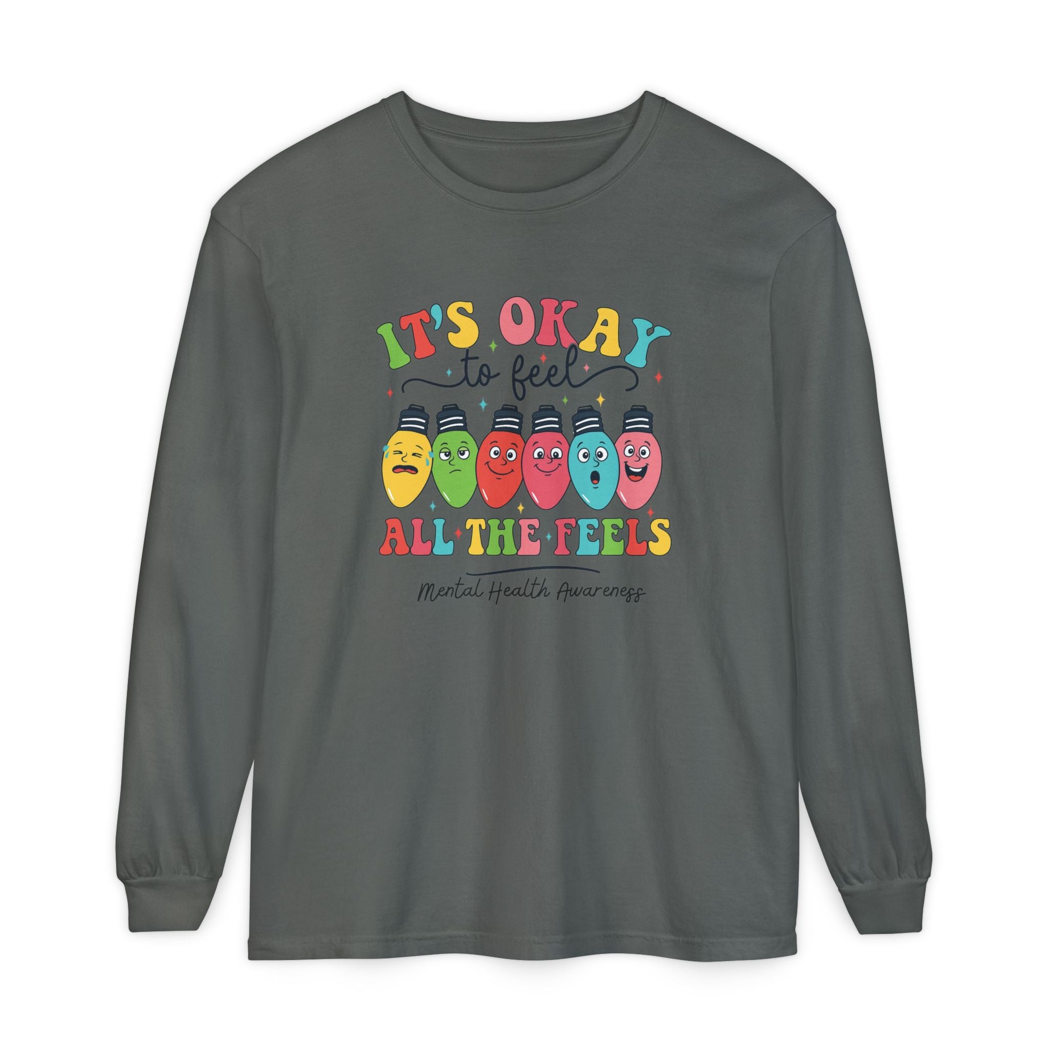 It's Okay to Feel All the Feels Long Sleeve Tee — Mental Health Awareness
