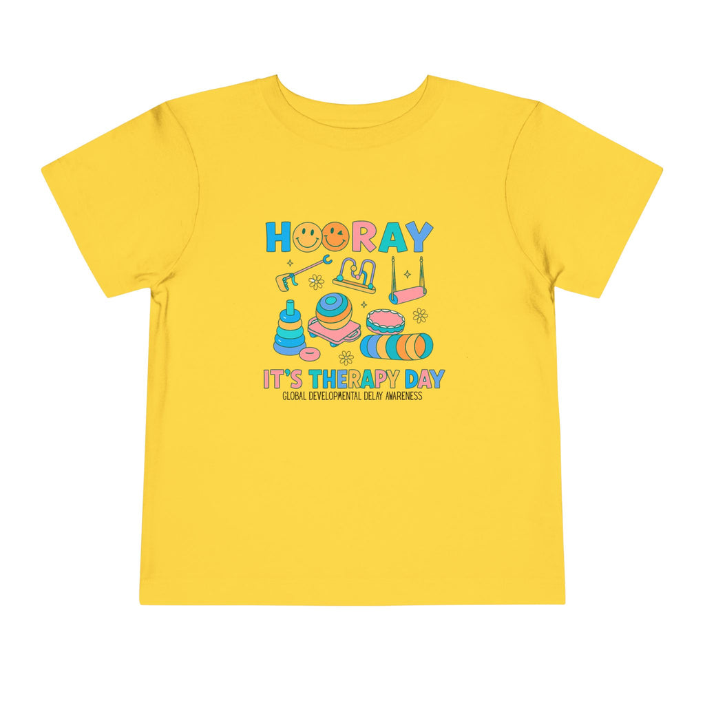 Toddler Tee - Hooray it's Therapy Day GDD Awareness Shirt