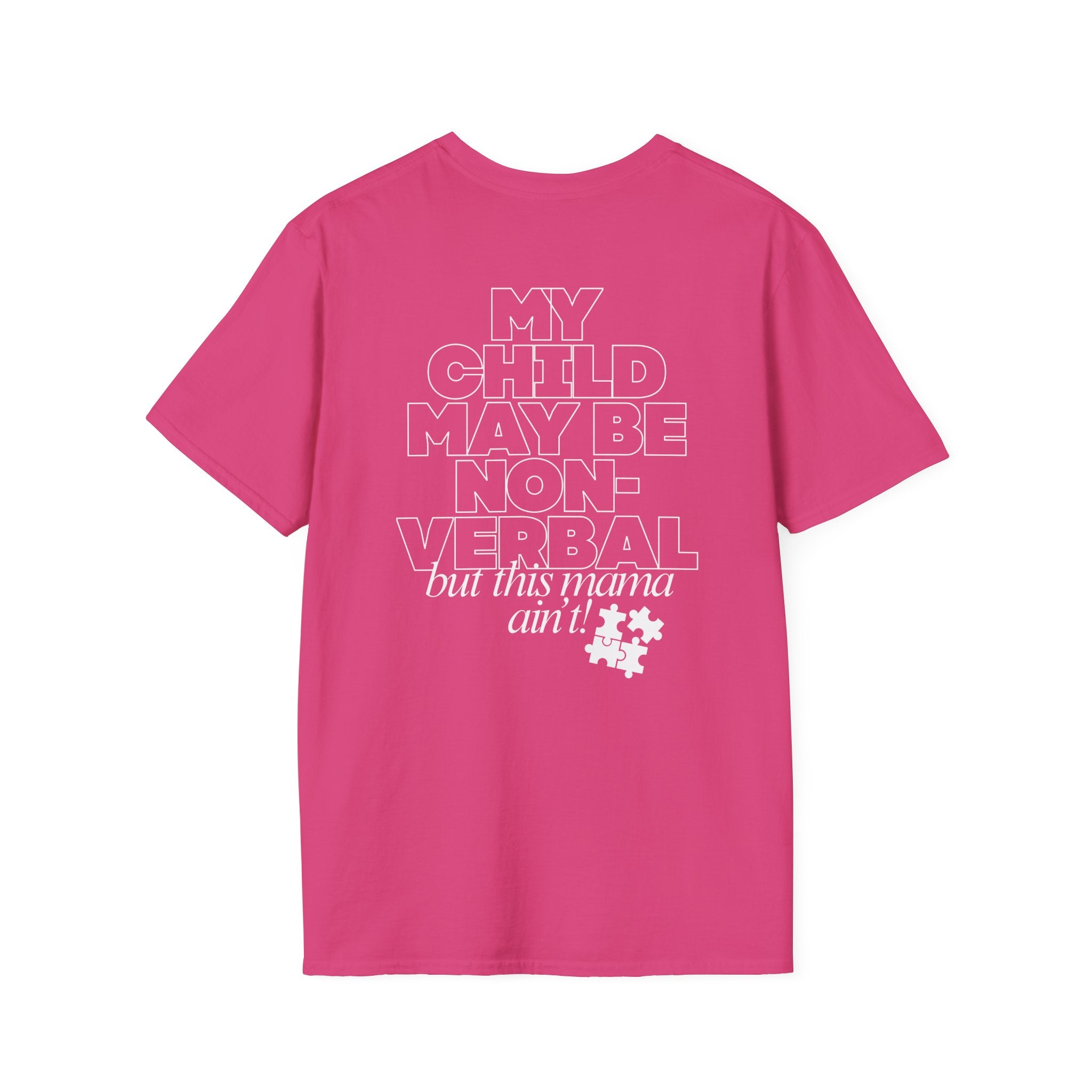 Autism Inclusion Tee — "Non-Verbal Not Mama" Awareness T-Shirt