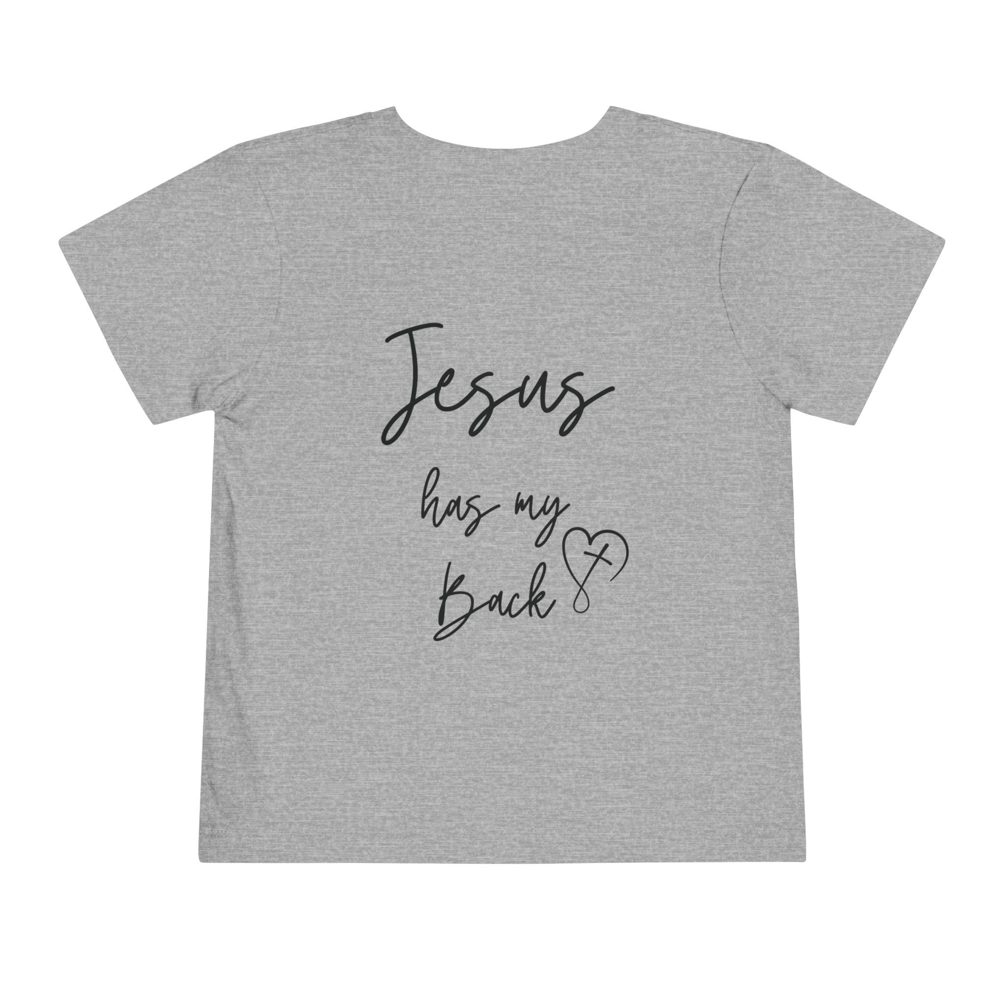 Toddler Short sleeve Jesus has my back