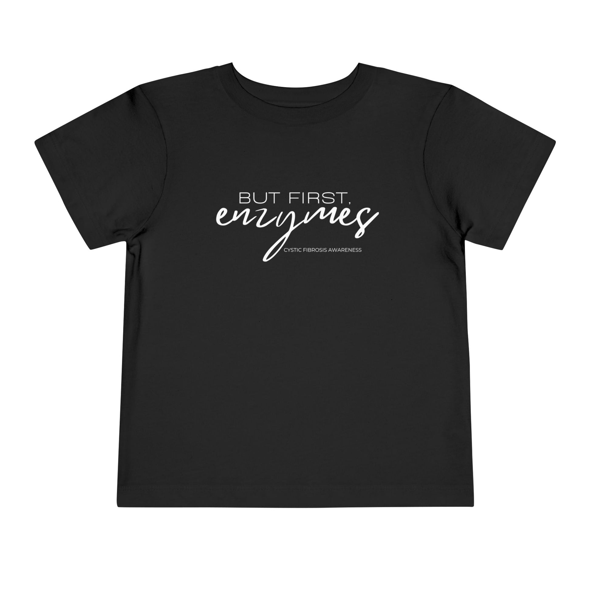 Toddler T-Shirt But First Enzymes