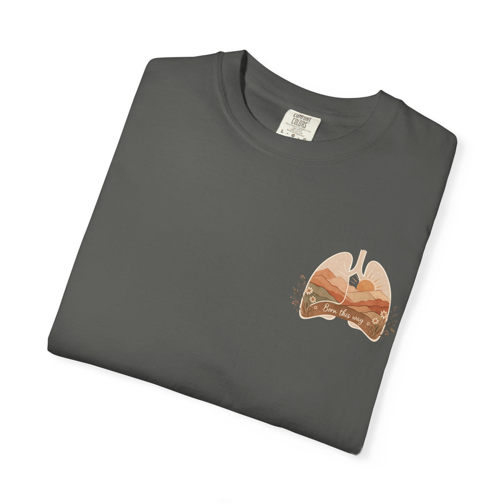 Born This Way Lungs Graphic T-Shirt — Cystic Fibrosis Awareness Tee