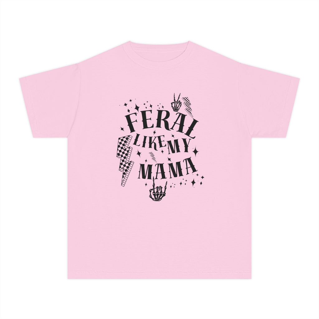 Kids Tee - Feral Like my MAMA