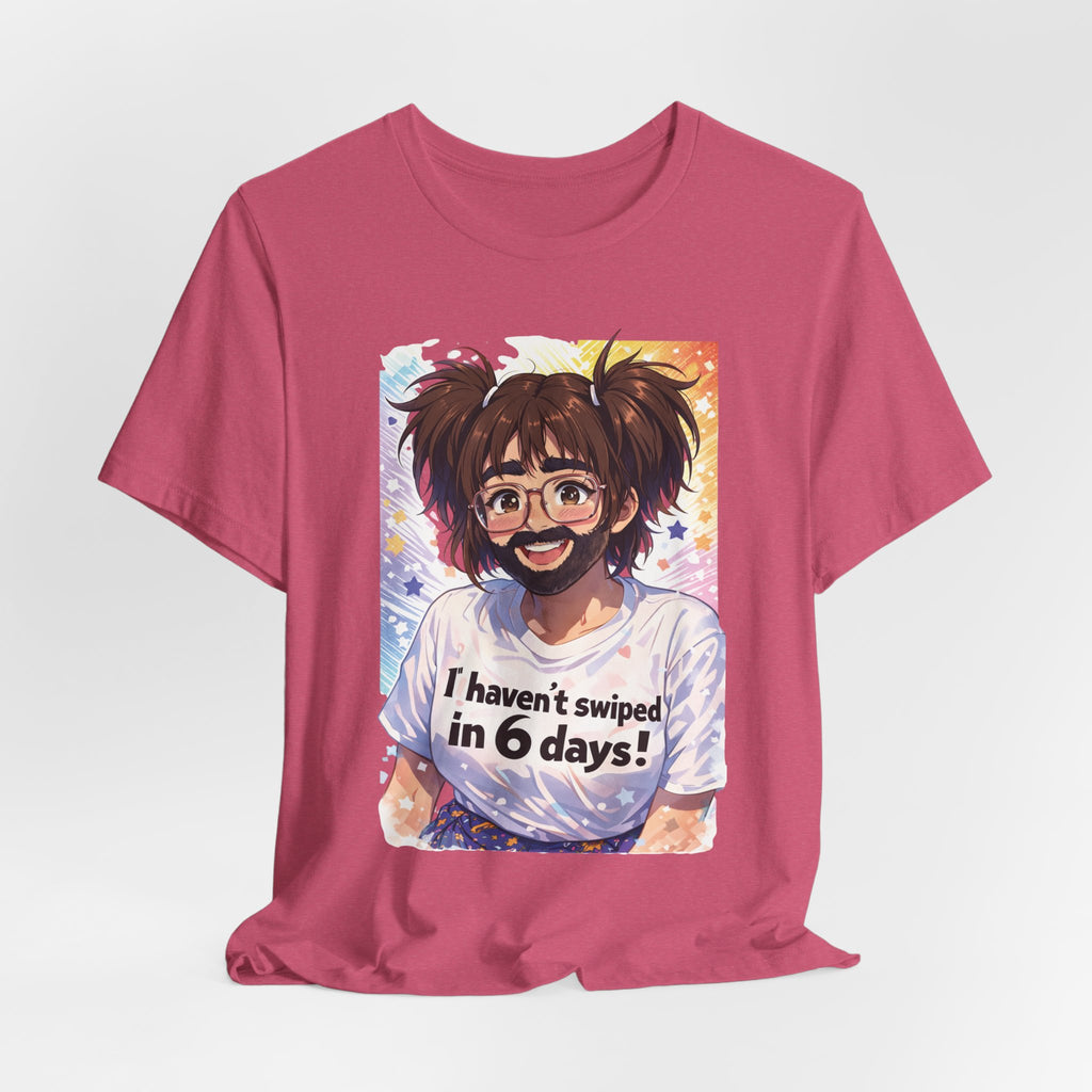 "Hector! I haven’t swiped in 6 days!"