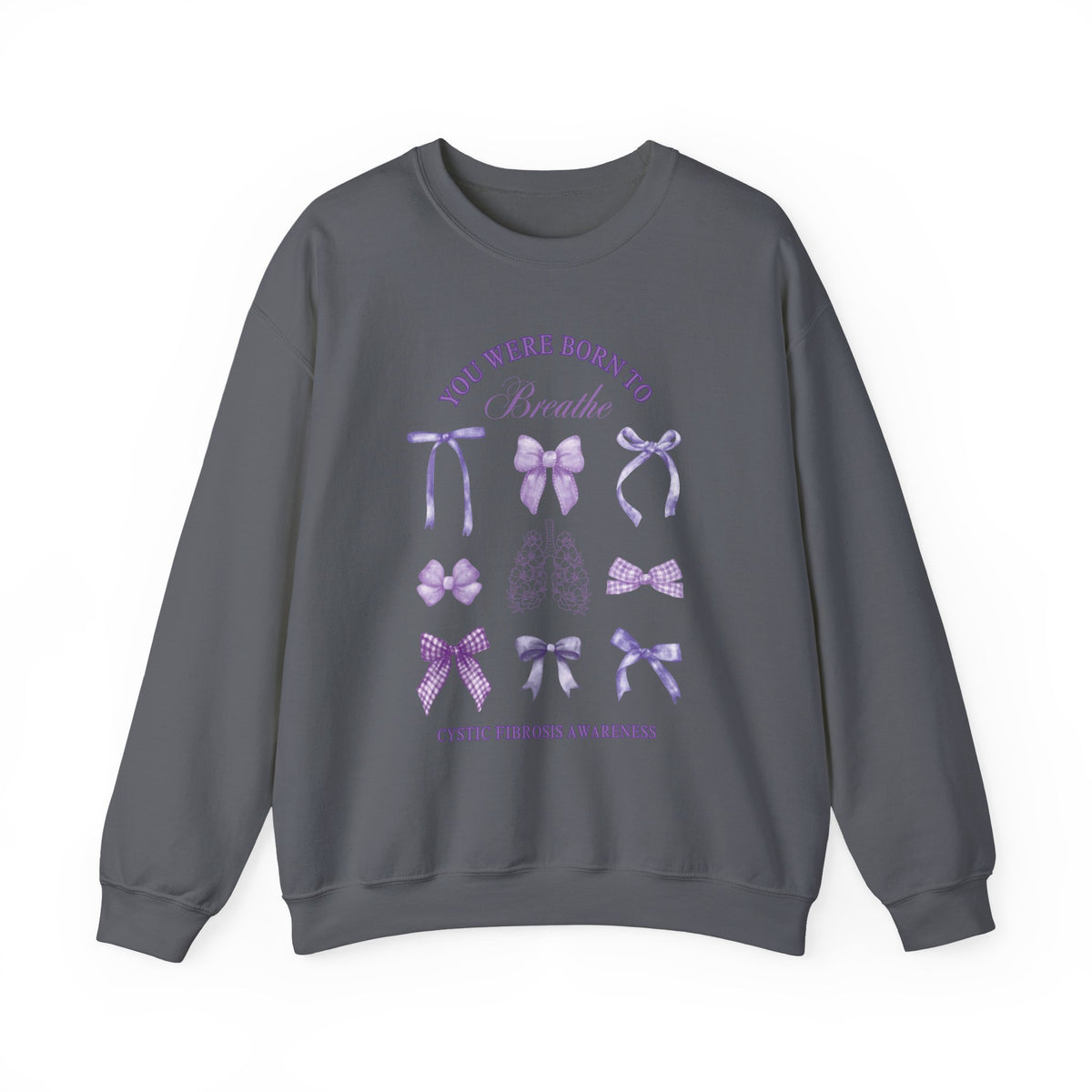 Born to Breathe CF Awareness Sweatshirt