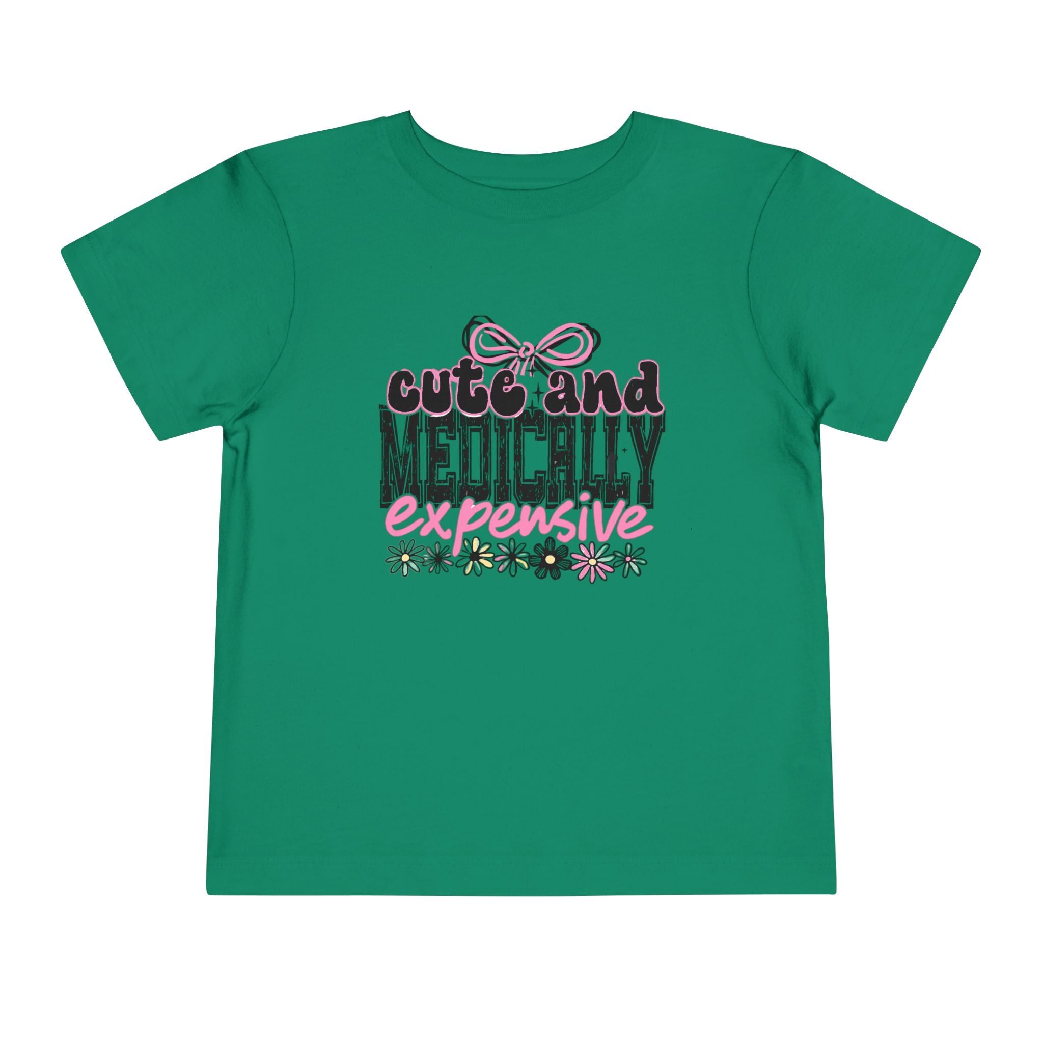 Cute and Medically Expensive Toddler Tee