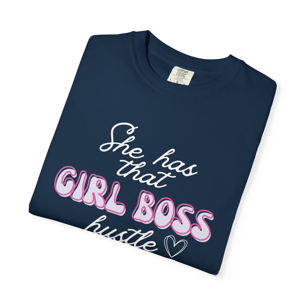 Girl Boss Hustle Tee – 'She Has That Girl Boss Hustle'