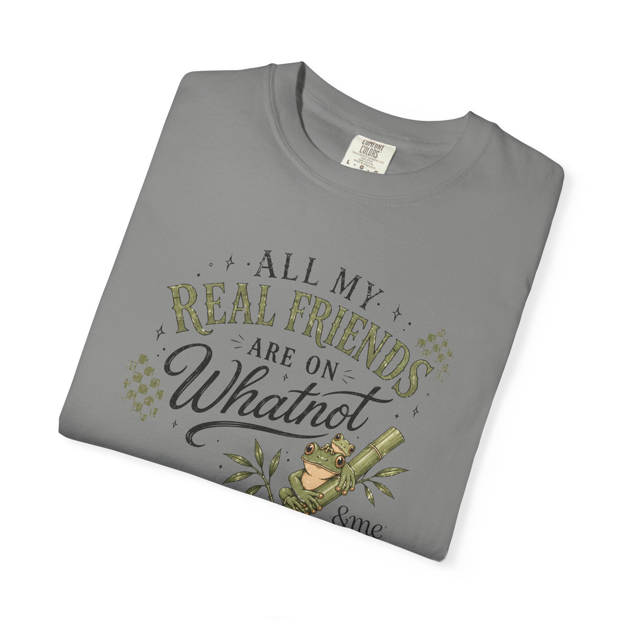 Andme Bamboo — "All My Real Friends Are On Whatnot" Graphic Tee