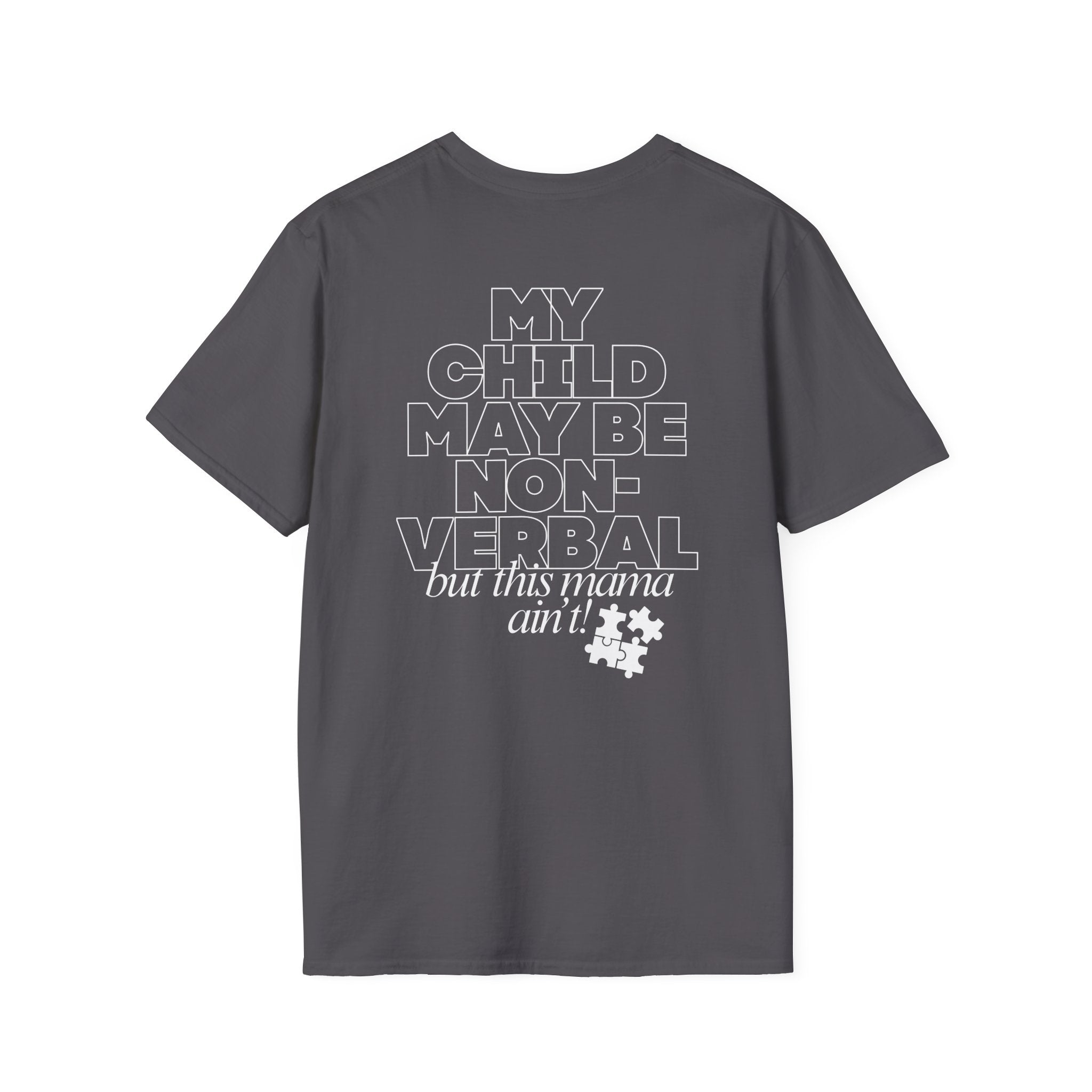 Autism Inclusion Tee — "Non-Verbal Not Mama" Awareness T-Shirt