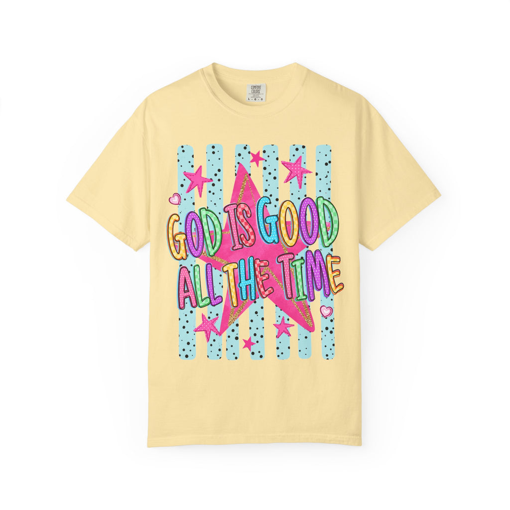 God Is Good All The Time T-Shirt — Bright Faith Graphic Tee