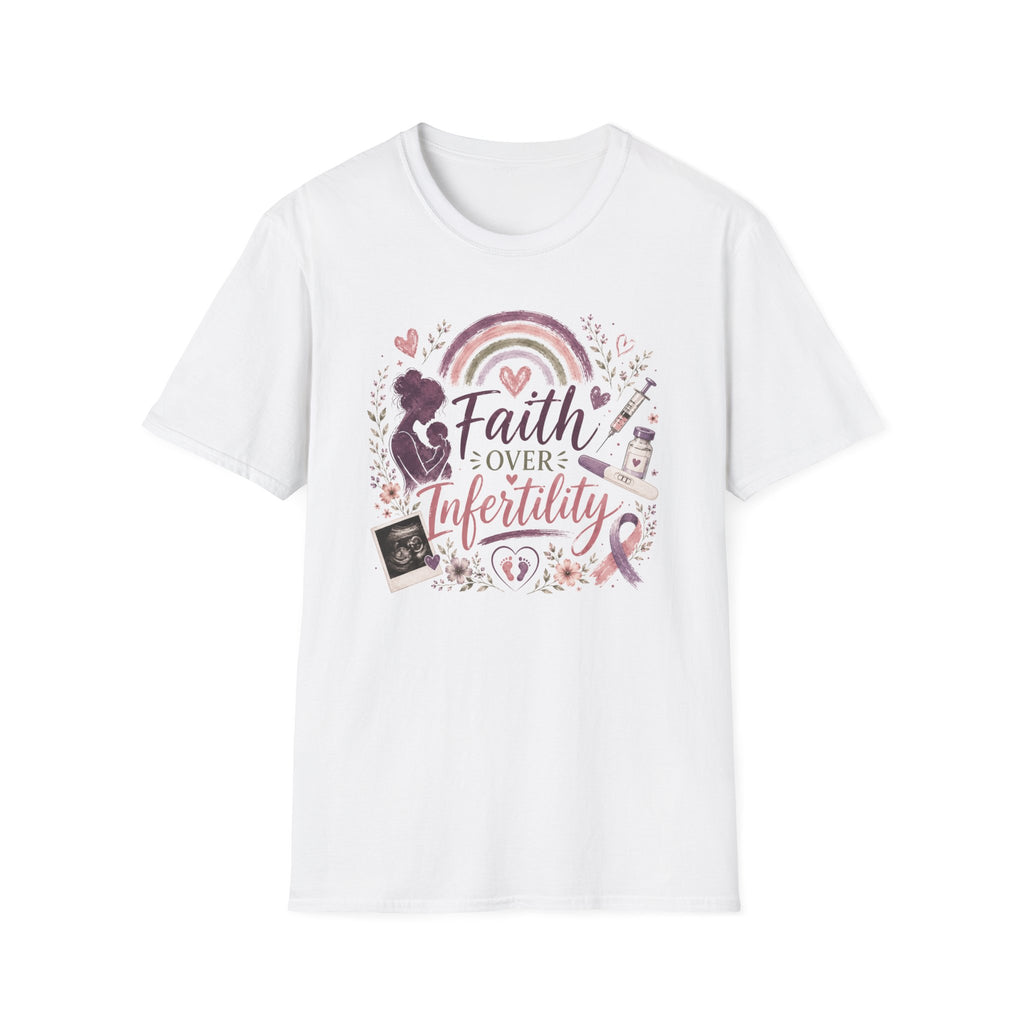 Faith Over Infertility T-Shirt — Inspirational Fertility Support Tee