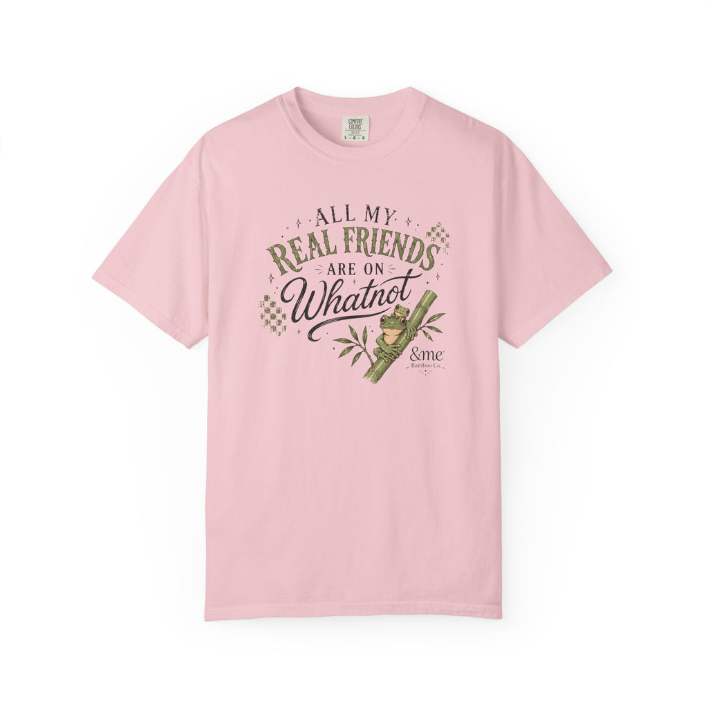Andme Bamboo — "All My Real Friends Are On Whatnot" Graphic Tee