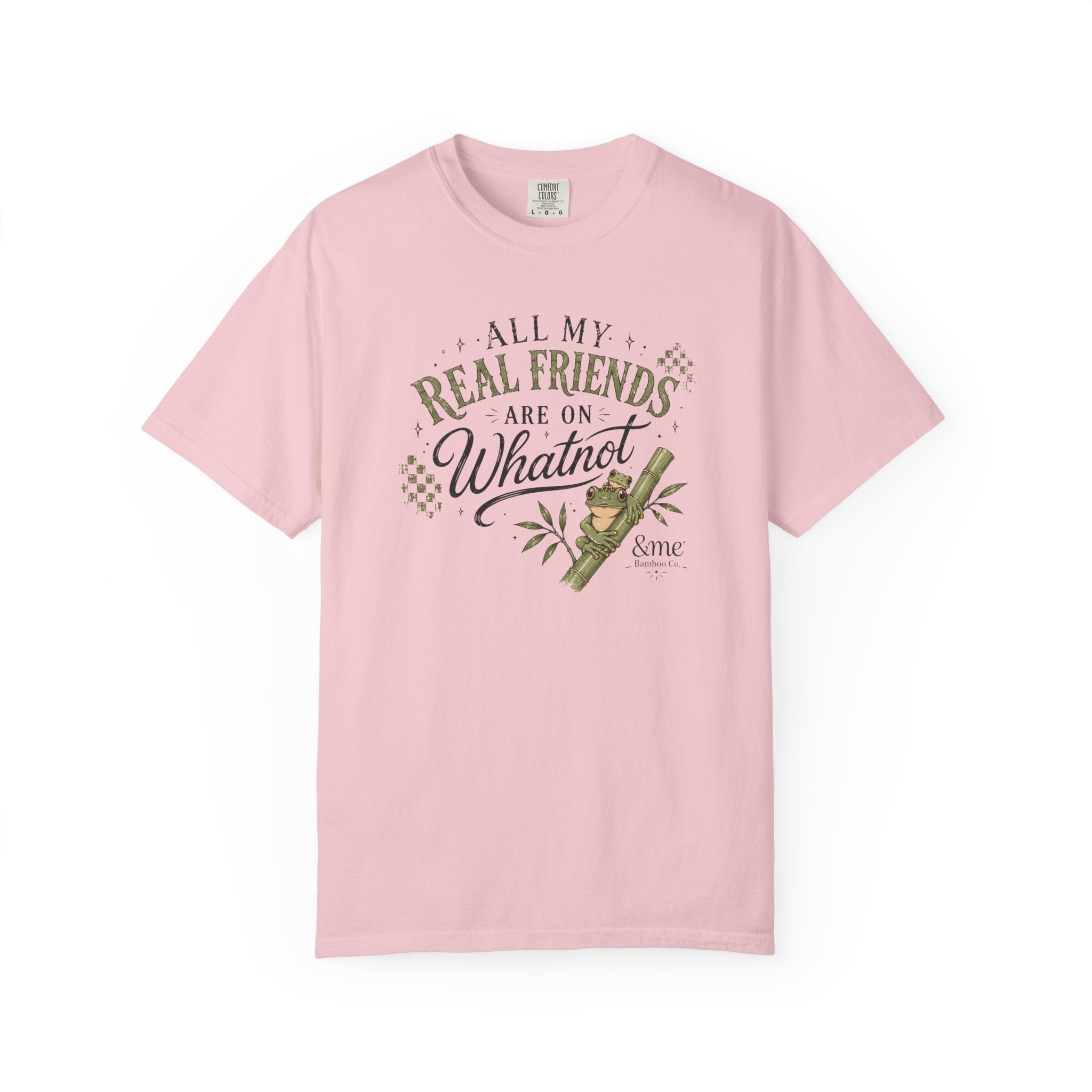 Andme Bamboo — "All My Real Friends Are On Whatnot" Graphic Tee