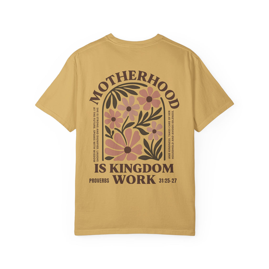 Motherhood is Kingdom Work Tee