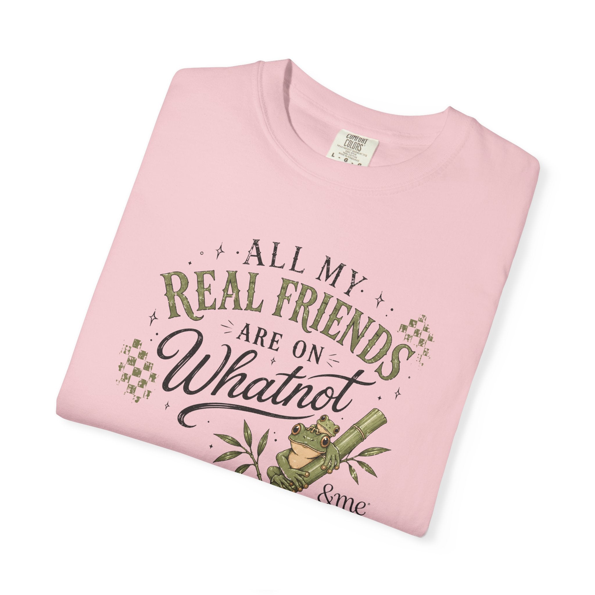 Andme Bamboo — "All My Real Friends Are On Whatnot" Graphic Tee