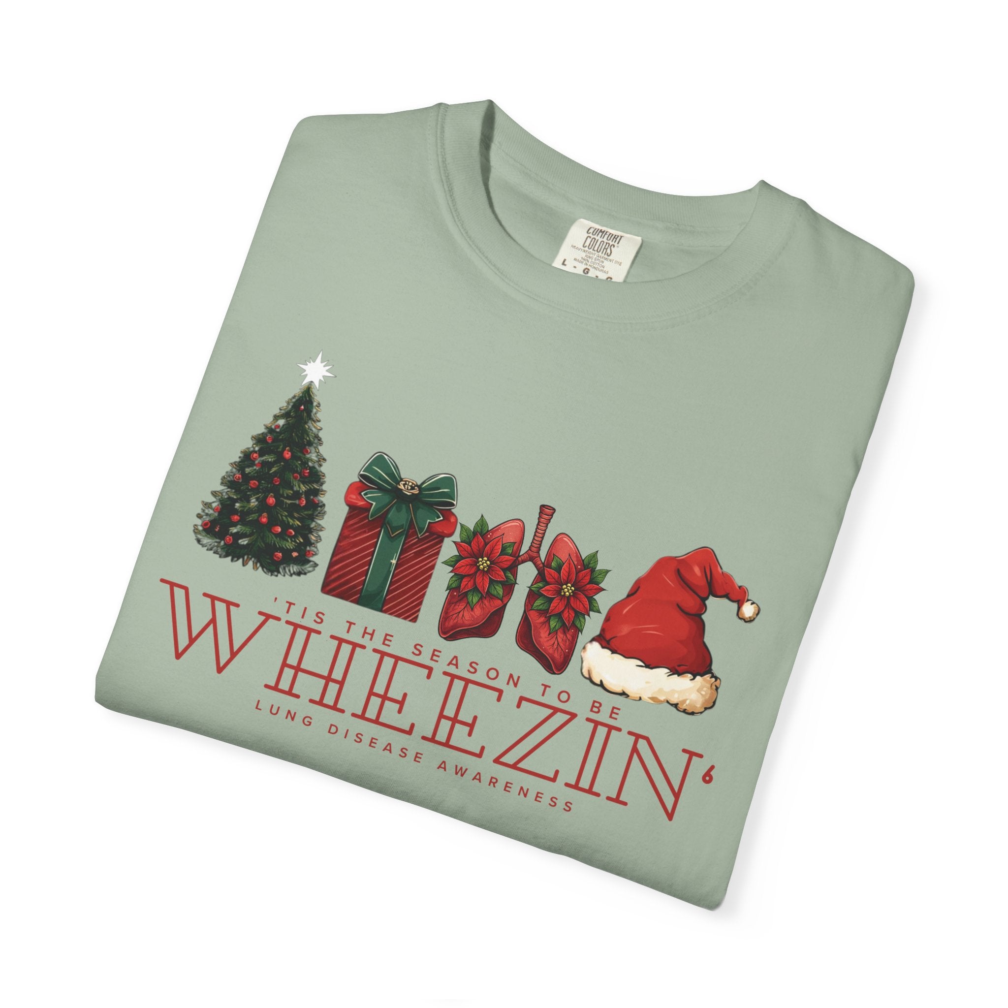 Tis the Season to Be Wheezin T-Shirt — Funny Holiday Christmas Tee