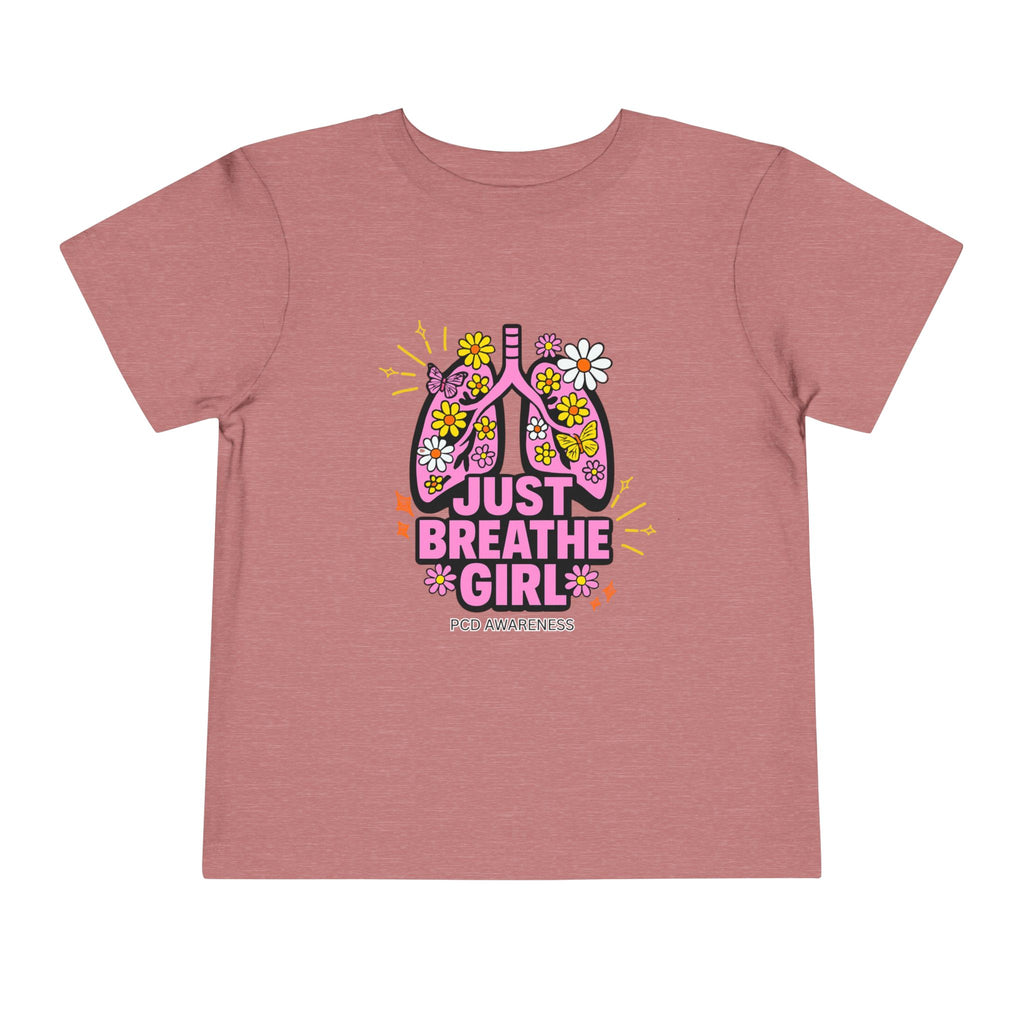 Toddler Tee - Just Breathe Girl for PCD Awareness