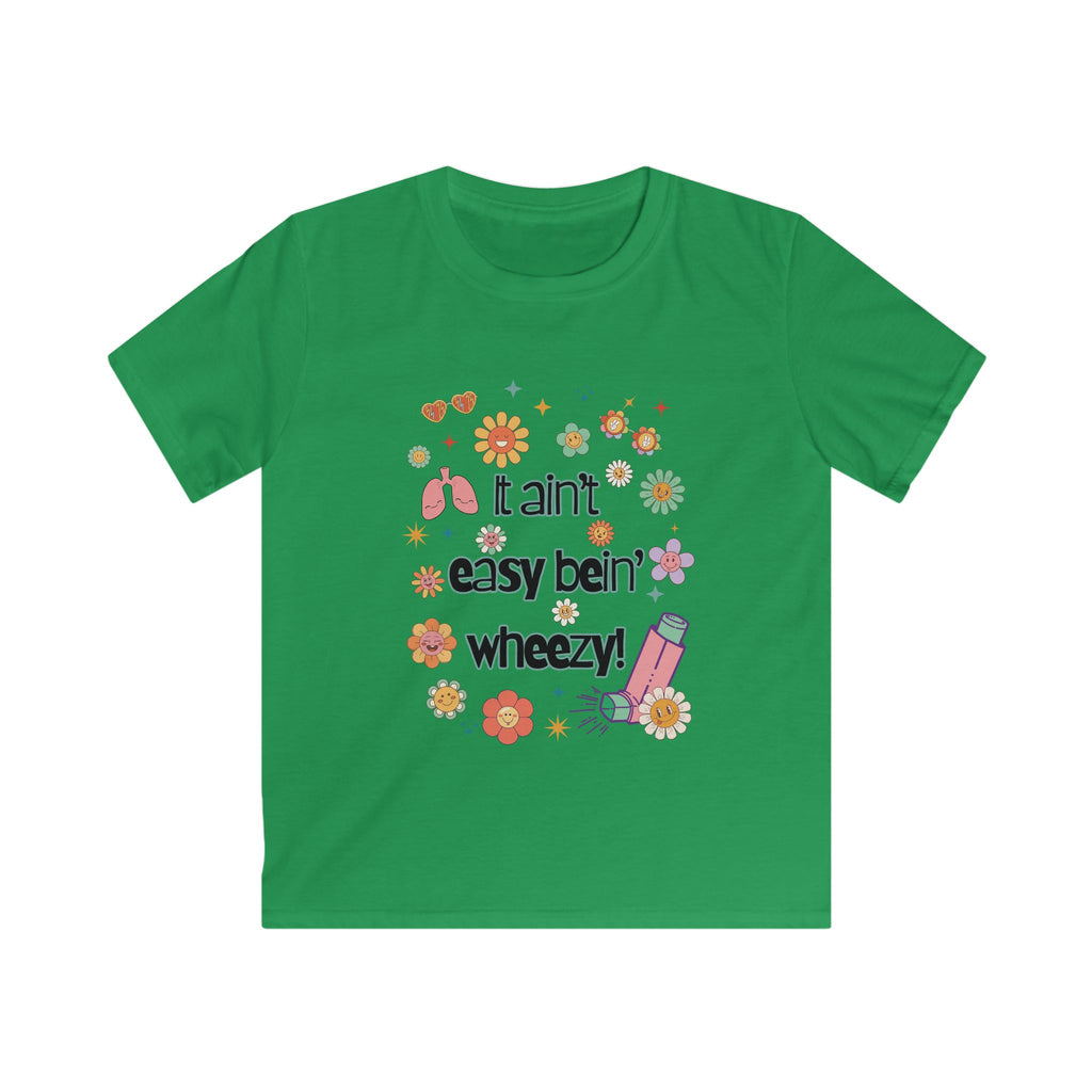 Kids Tee Ain't Easy Bein' Wheezy