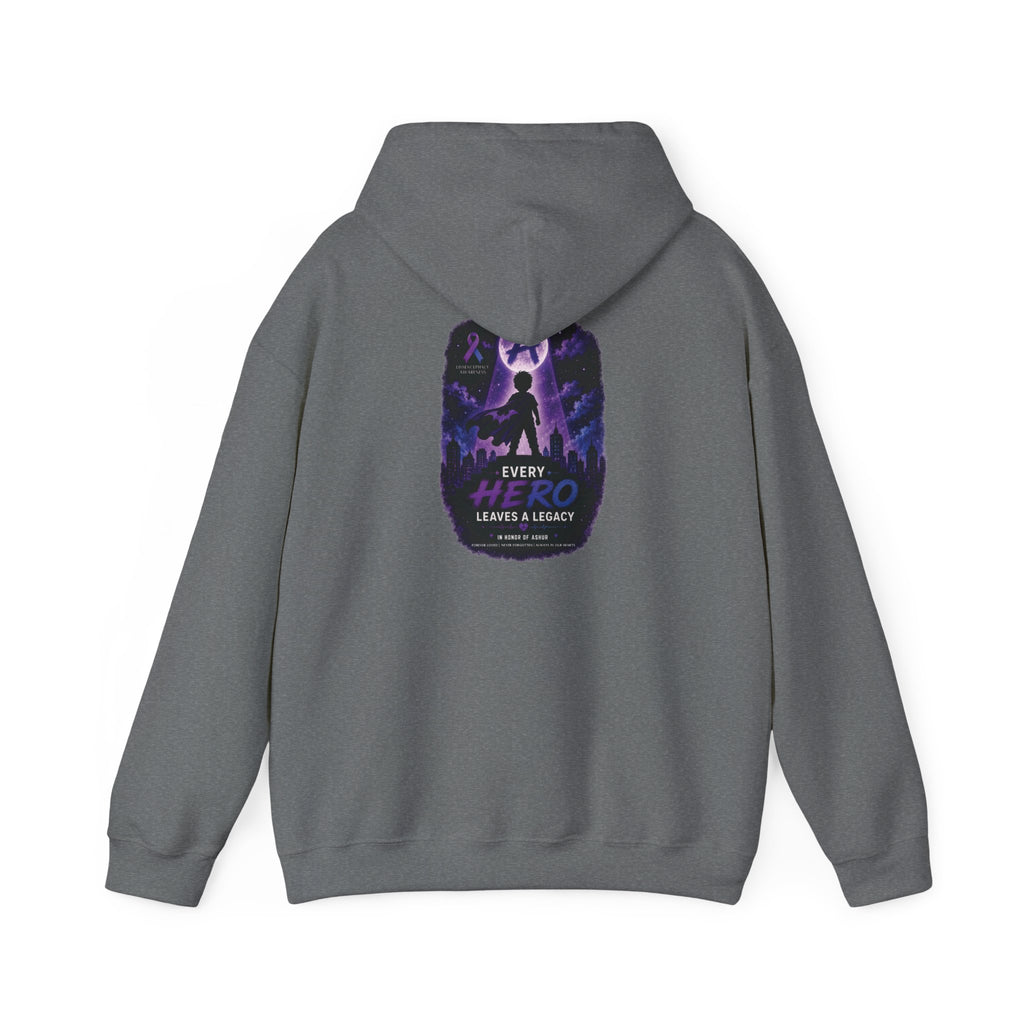 Every Hero Leaves a Legacy Hoodie- Ashur Fundraiser