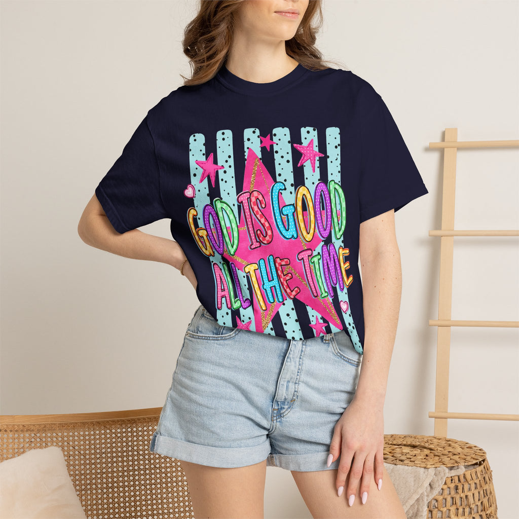 God Is Good All The Time T-Shirt — Bright Faith Graphic Tee