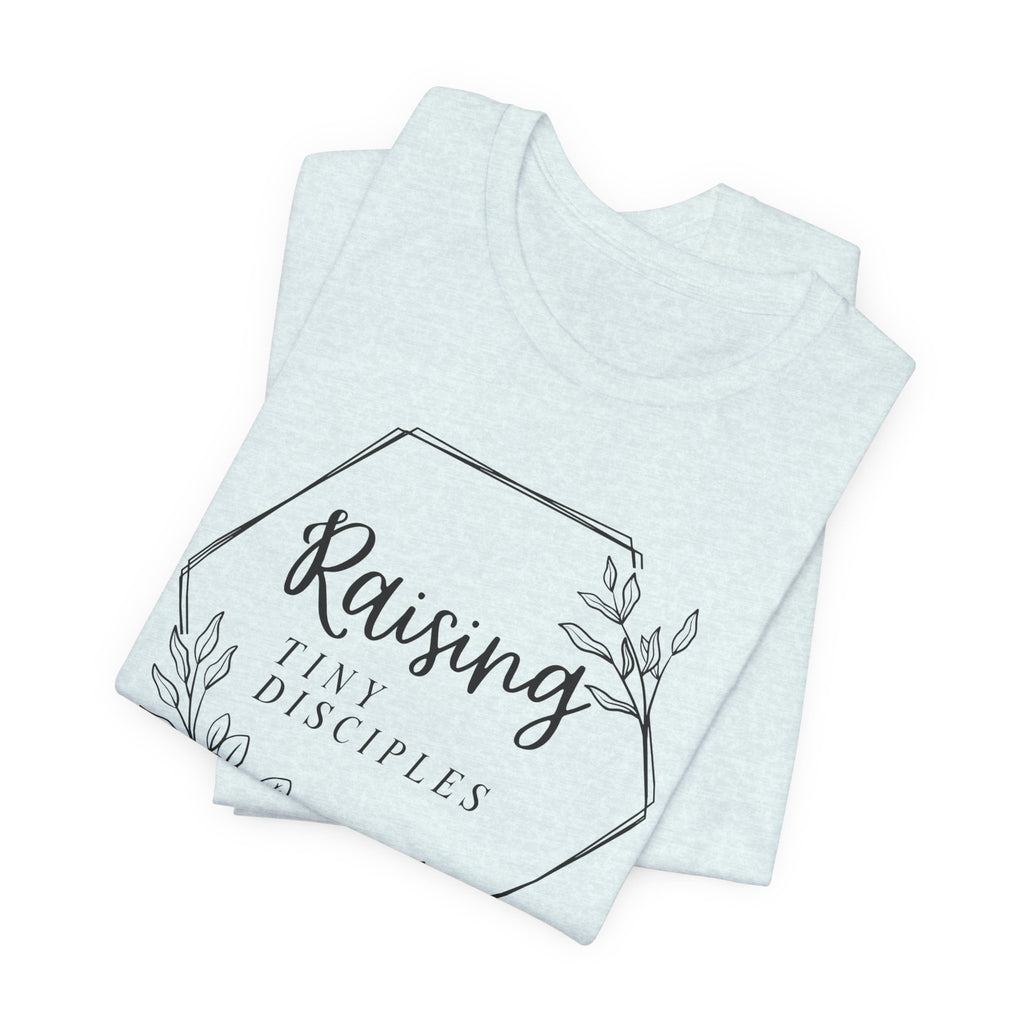 Raising Tiny Disciples Floral Tee