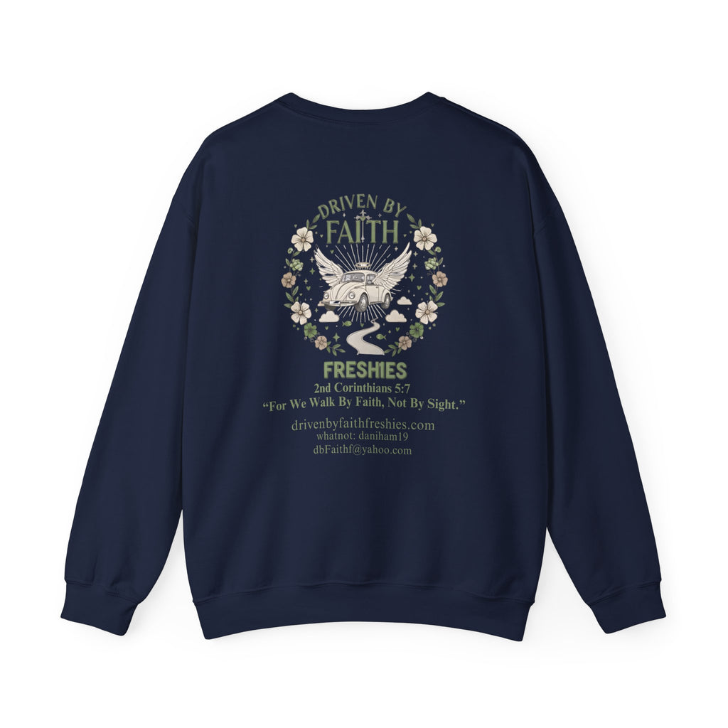 Driven By Faith Freshies Crewneck Sweatshirt- Dani