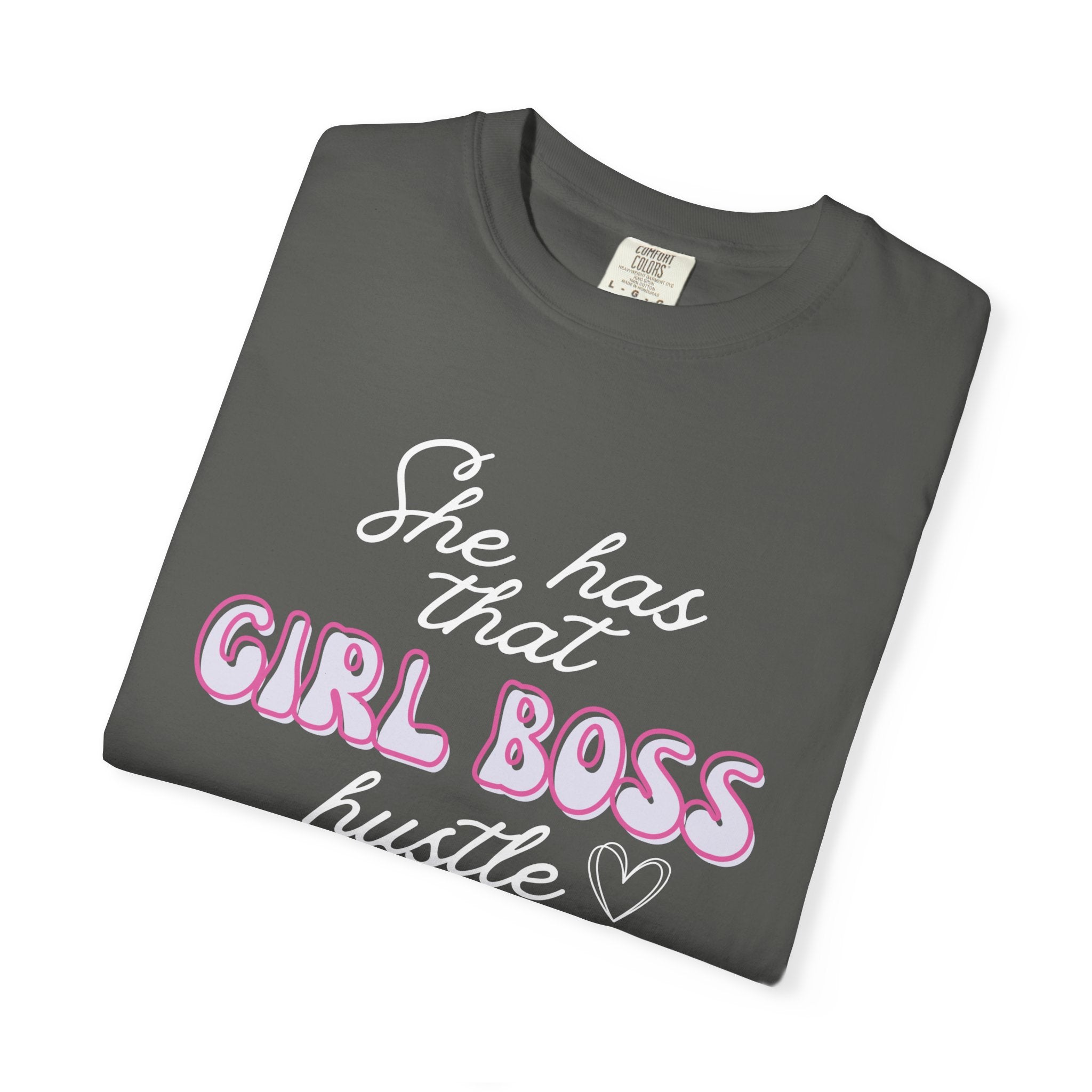 Girl Boss Hustle Tee – 'She Has That Girl Boss Hustle'