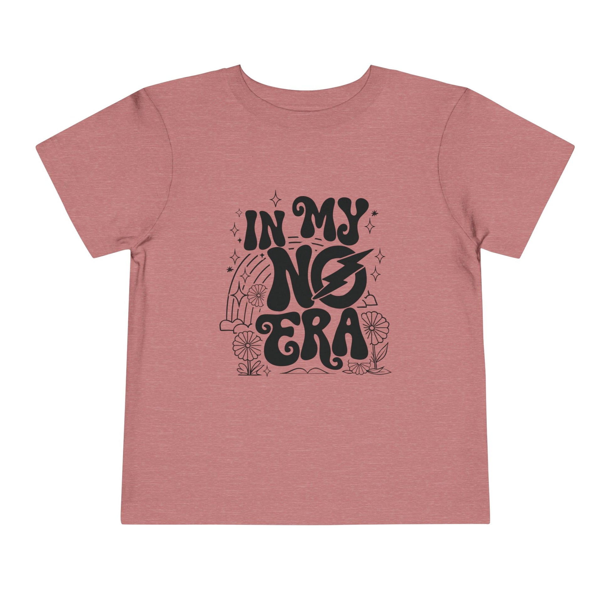 'In My No Era'- Toddler Tee