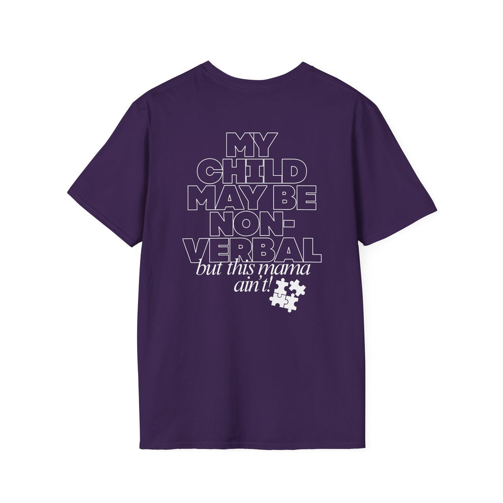 Autism Inclusion Tee — "Non-Verbal Not Mama" Awareness T-Shirt