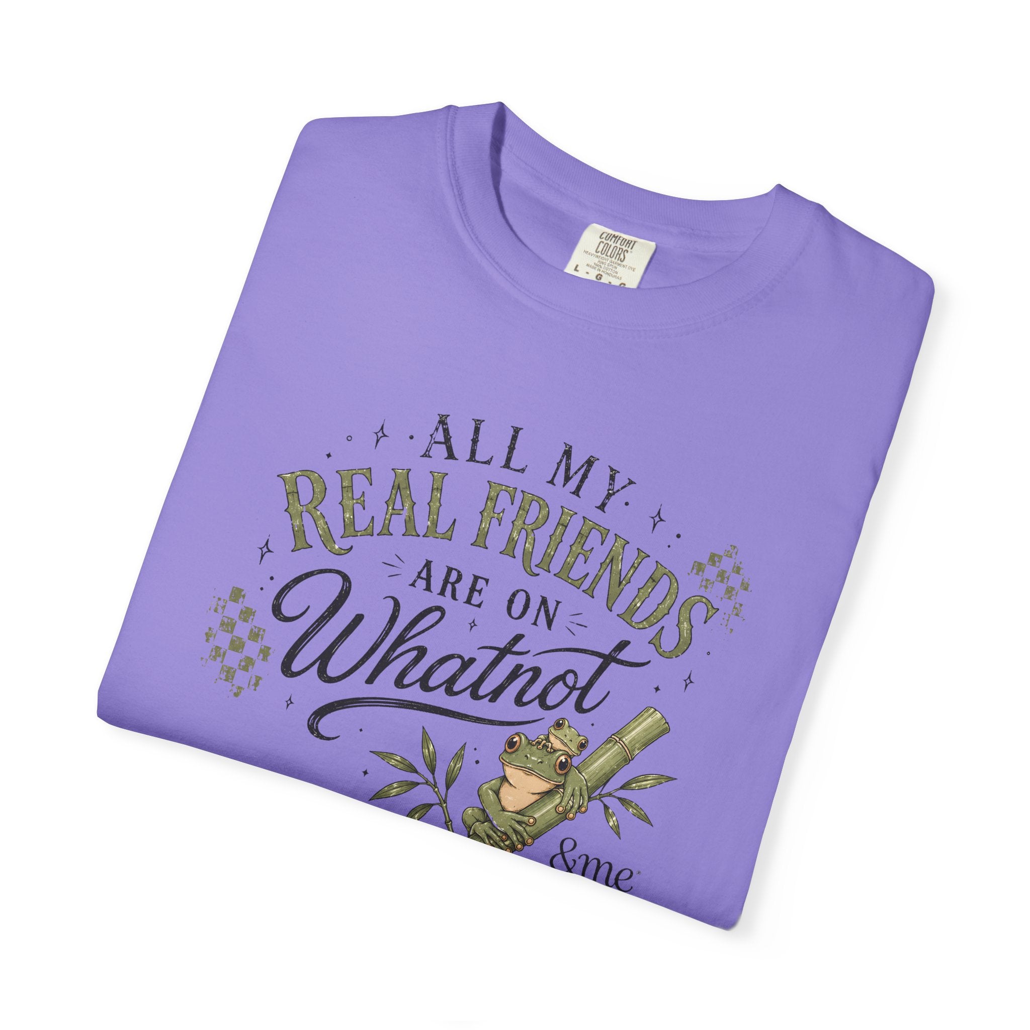 Andme Bamboo — "All My Real Friends Are On Whatnot" Graphic Tee