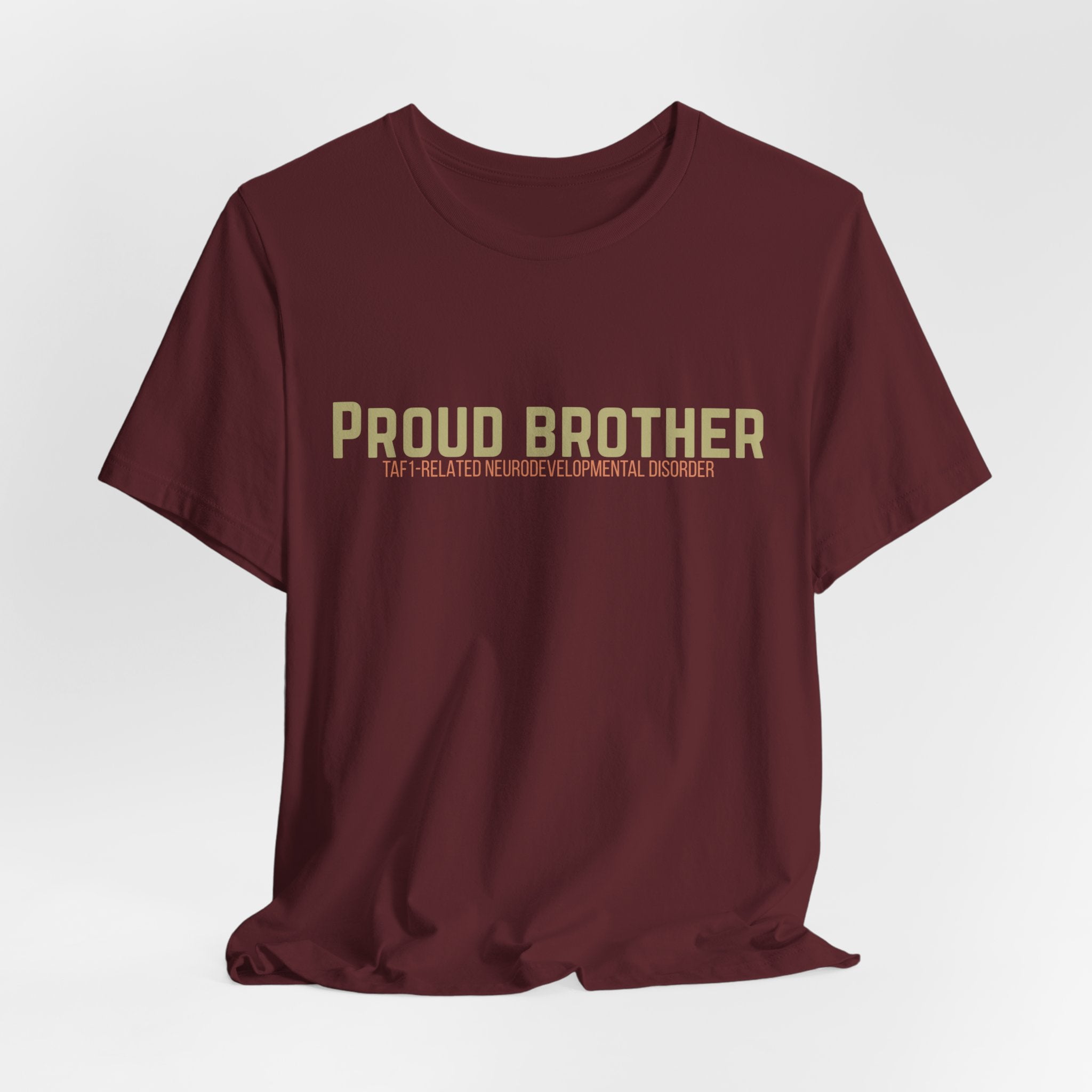 Proud Brother Tee — “We All Thrive” TAF-1 Neuro