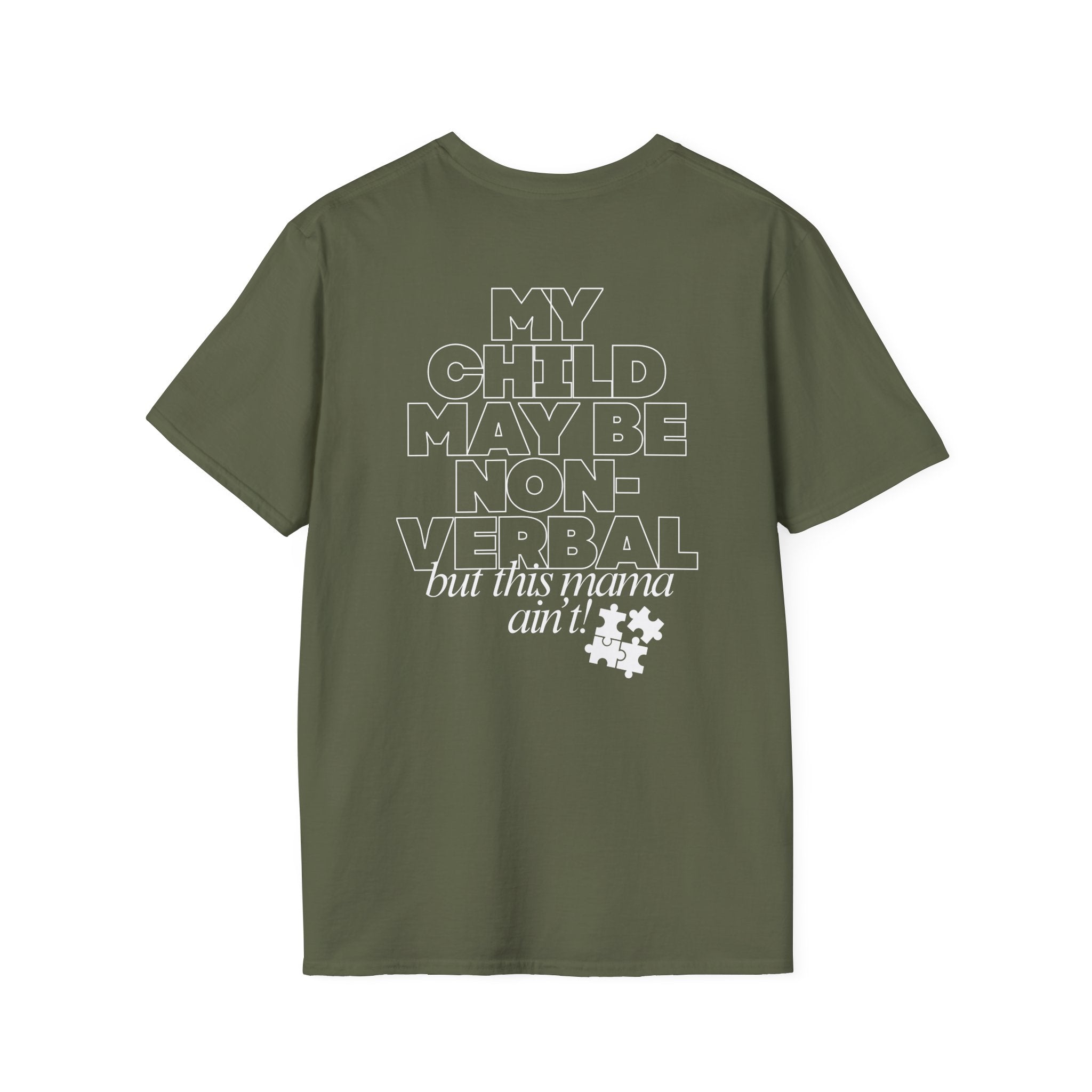 Autism Inclusion Tee — "Non-Verbal Not Mama" Awareness T-Shirt