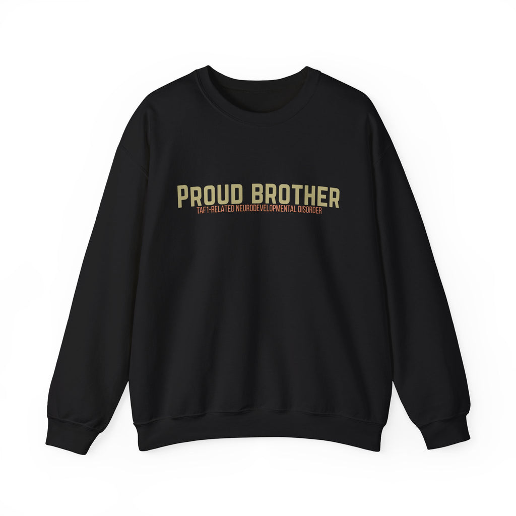 Proud Brother Crewneck Sweatshirt — “We All Thrive” TAF-1 Neuro